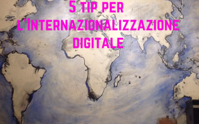5 tip per l’Internazionalizzazione digitale