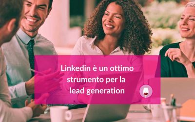 Linkedin è sempre un ottimo strumento per la lead generation