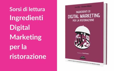 Sorsi di Digital marketing per la ristorazione: il libro