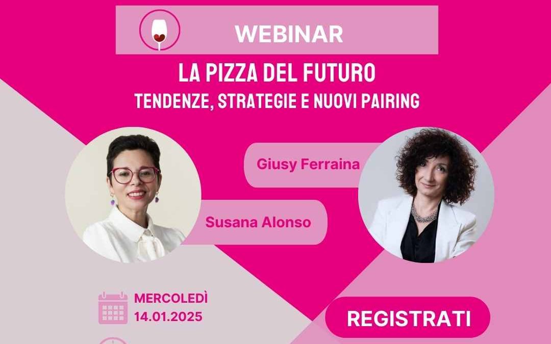 La pizza del futuro: nuovo webinar