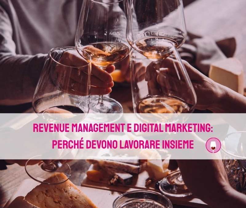 Revenue management e digital marketing: perché devono lavorare insieme