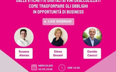Dalle etichette digitali ai vini dealcolizzati: come trasformare gli obblighi in opportunità di business – Webinar